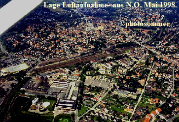 Lage Luftaufnahme- aus N.O. Mai 1998. 

                                                        photosommer