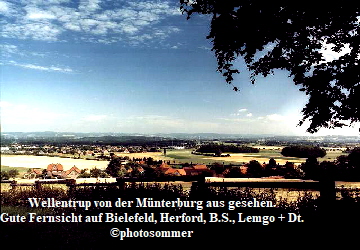 Wellentrup von der Münterburg aus gesehen.
Gute Fernsicht auf Bielefeld, Herford, B.S., Lemgo + Dt.
©photosommer